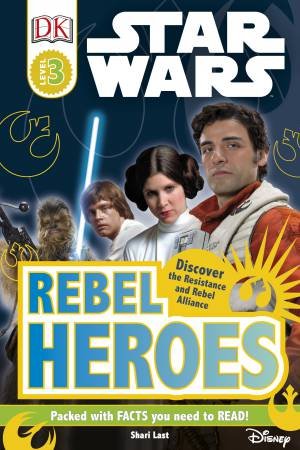 Star Wars: Rebel Heroes by Various