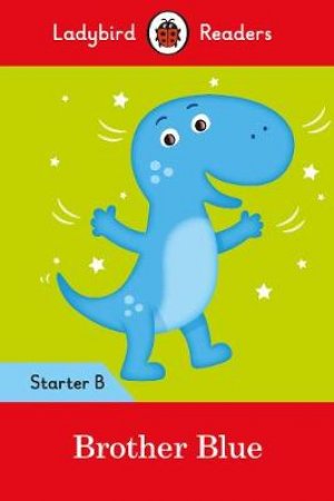 Brother Blue - Ladybird Readers Starter Level B by Ladybird