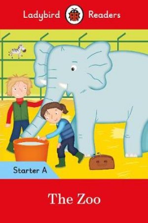 Zoo - Ladybird Readers Starter Level A The by Ladybird