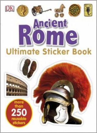 Ancient Rome: Ultimate Sticker Book by DK