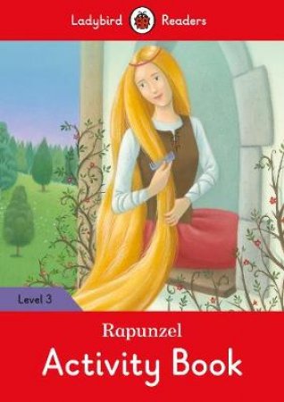 Rapunzel Activity Book - Ladybird Readers Level 3 by Ladybird