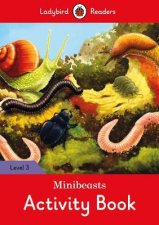 Minibeasts Activity Book  Ladybird Readers Level 3