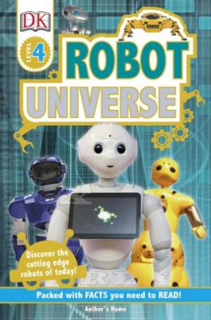 DK Reader: Robot Universe by Various