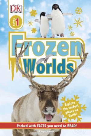 DK Reader: Frozen Worlds by Various