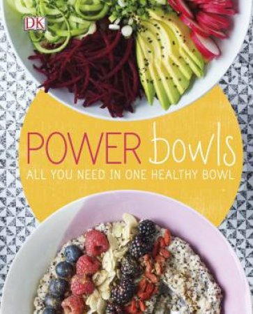 Power Bowls by Various