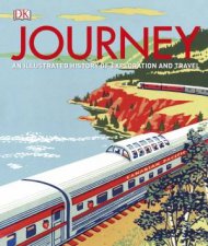 Journey An Illustrated History Of Travel