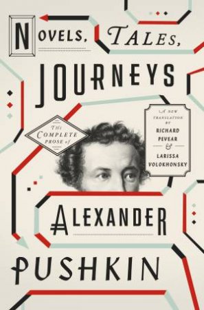 Novels, Tales, Journeys by Alexander Pushkin