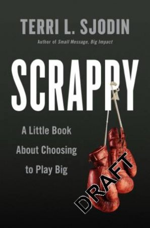 Scrappy by Terri Sjodin