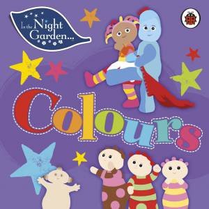 In The Night Garden: Colours by Various