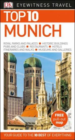 Dk Eyewitness Travel Guide Top 10 Munich 4th Ed by Various