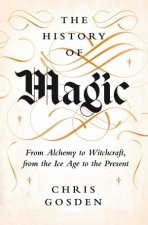 The History Of Magic