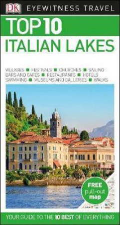 Eyewitness Top 10 Travel Guide: Italian Lakes by Various