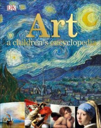 Art: A Children's Encyclopedia by David Taylor & Susie Taylor