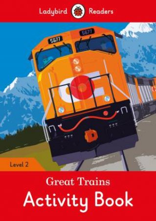 Busy Trains Activity Book - Ladybird Readers Level 2 by Ladybird