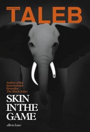 Skin In The Game by Nassim Nicholas Taleb