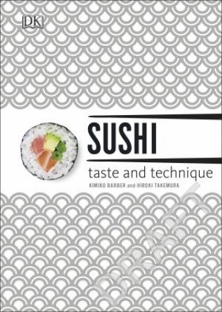 Sushi Taste And Technique by DK