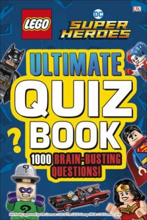 Lego DC Comics Superheroes: Ultimate Quiz Book by DK