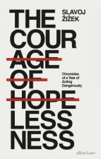 Courage Of Hopelessness The