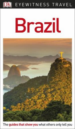 Dk Eyewitness Travel Guide Brazil 5th Ed by Various