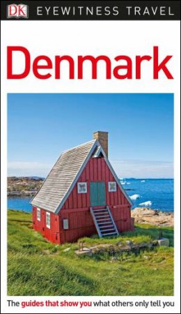 Dk Eyewitness Travel Guide Denmark 4th Ed by Various