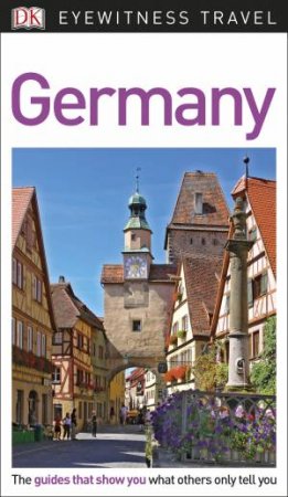 Eyewitness Travel Guide: Germany by Various