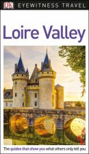 Eyewitness Travel Guide Loire Valley