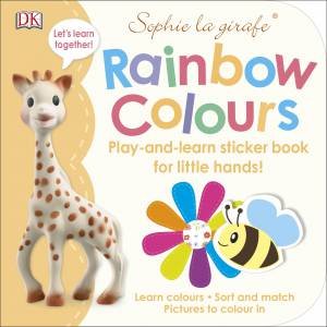 Sophie La Girafe: Sophie's Rainbow Colours: Sticker Book by DK