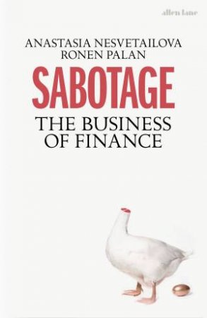 Sabotage by Anastasia Nevetailova & Ronen Palan