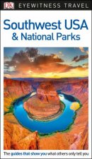 DK Eyewitness Travel Guide Southwest USA  National Parks