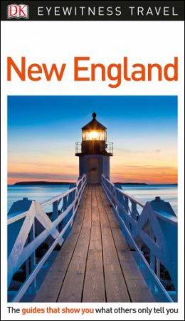 DK Eyewitness Travel Guide: New England by Various