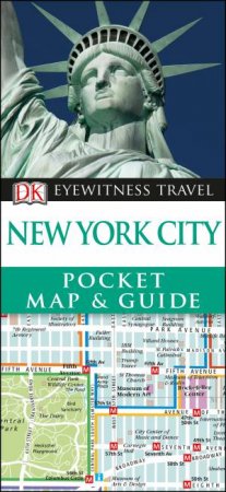 DK Eyewitness Pocket Map And Guide New York City by Various