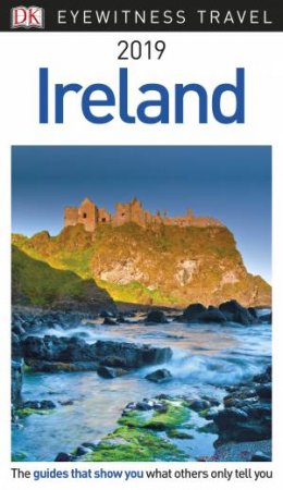 DK Eyewitness Travel Guide: Ireland 2019 by Various