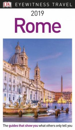 DK Eyewitness Travel Guide: Rome 2019 by Various