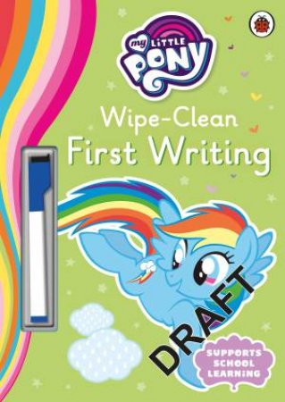 My Little Pony - Wipe-Clean First Writing by Ladybird