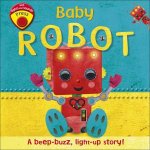 Baby Robot A Beepbuzz LightUp Story