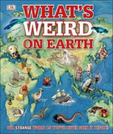 What's Weird On Earth by Various