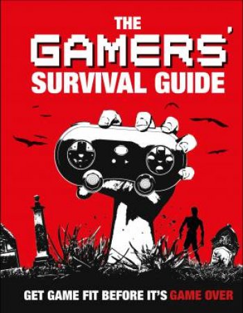 The Gamers' Survival Guide by Various