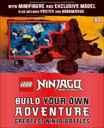 LEGO NINJAGO Build Your Own Adventure Greatest Ninja Battles: With Minifigure And Exclusive Model by Various