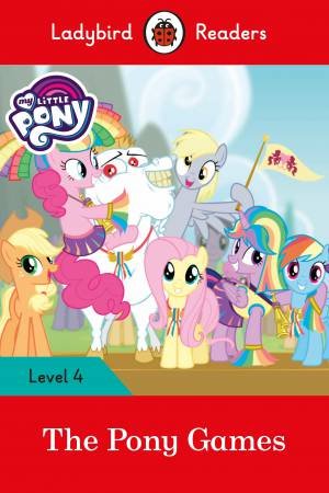 My Little Pony: The Pony Games by Various