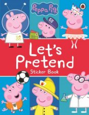 Peppa Pig Lets Pretend Sticker Book