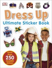 Dress Up Ultimate Sticker Book