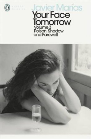 Your Face Tomorrow, Volume 3 by Javier Marias