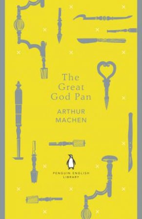 English Library: The Great God Pan by Arthur Machen