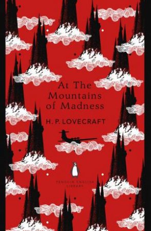 English Library: At The Mountains Of Madness by H P Lovecraft