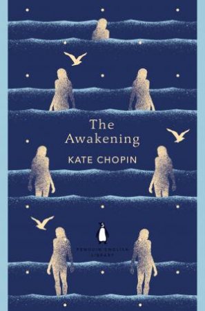 English Library: The Awakening by Kate Chopin