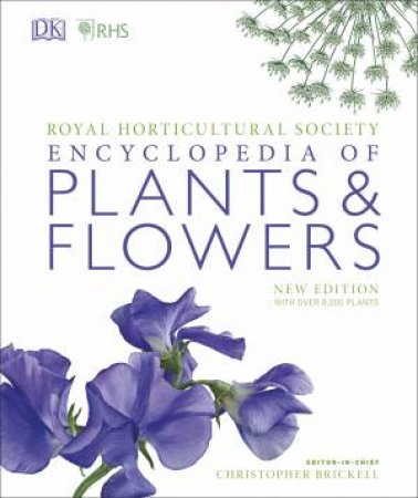 RHS Encyclopedia Of Plants & Flowers by Various