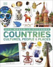 Our World In Pictures Countries Cultures People  Places