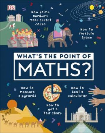 What's The Point Of Maths? by Various