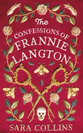 Confessions of Frannie Langton The by Sara Collins