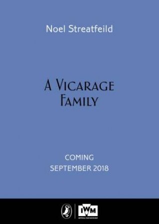 A Vicarage Family by Noel Streatfeild